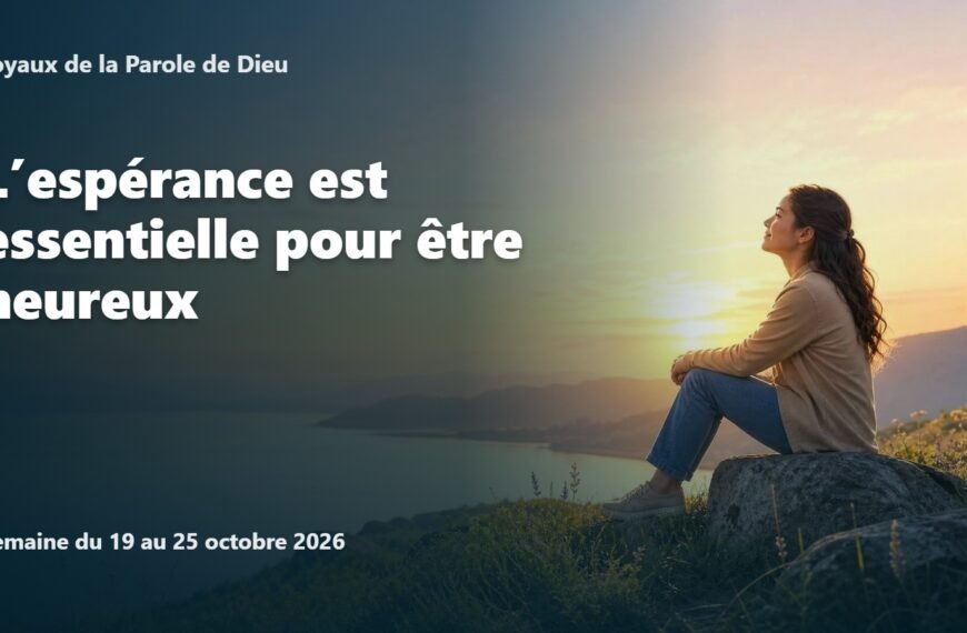 Commentaires pour la réunion TJ Joyaux de la Parole de Dieu pour la semaine du 19 au 25 octobre 2026
