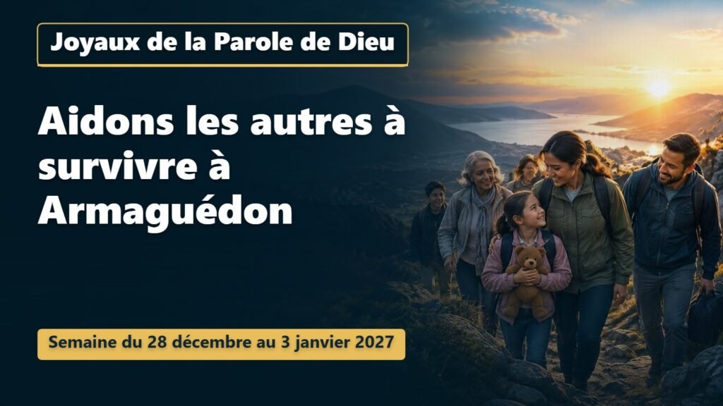 Joyaux de la Parole de Dieu pour la semaine du 28 décembre 2026 au 3 janvier 2027