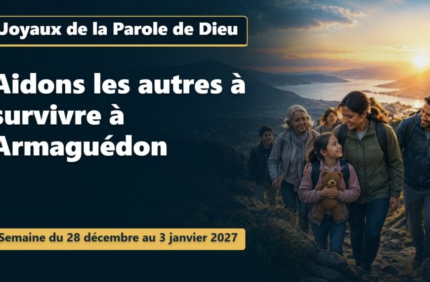 Joyaux de la Parole de Dieu pour la semaine du 28 décembre 2026 au 3 janvier 2027