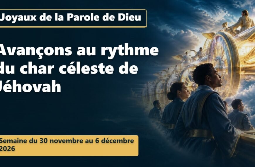 Joyaux de la Parole de Dieu Joyaux de la Parole de Dieu pour la semaine du 30 novembre au 6 décembre 2026