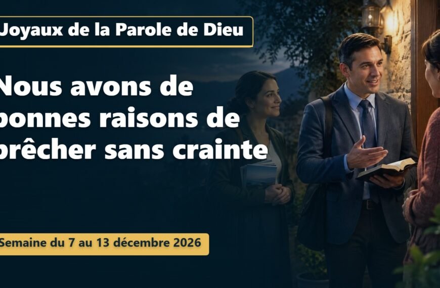 Joyaux de la Parole de Dieu Joyaux de la Parole de Dieu pour la semaine du 7 au 13 décembre 2026