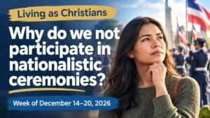 Living as Christians for the week of December 14-20, 2026