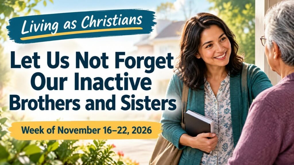 Living as Christians for the week of November 16-22, 2026