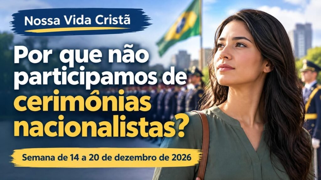 Nossa Vida Cristã para a semana de 14 a 20 de dezembro de 2026
