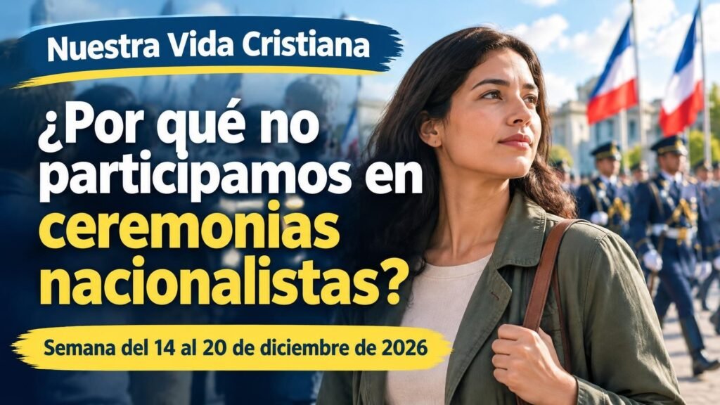 Nuestra Vida Cristiana para la semana del 14 al 20 de diciembre de 2026