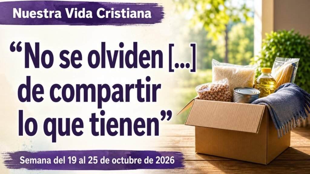 Nuestra Vida Cristiana para la semana del 19-25 de octubre de 2026