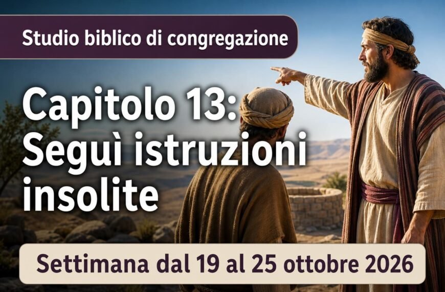 Commenti per l'adunanza TdG Studio biblico di congregazione per la settimana dal 19 al 25 ottobre 2026