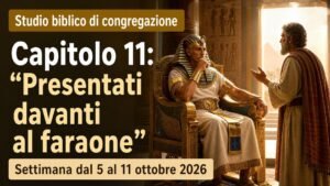 Studio biblico di congregazione per la settimana dal 5 al 11 ottobre 2026