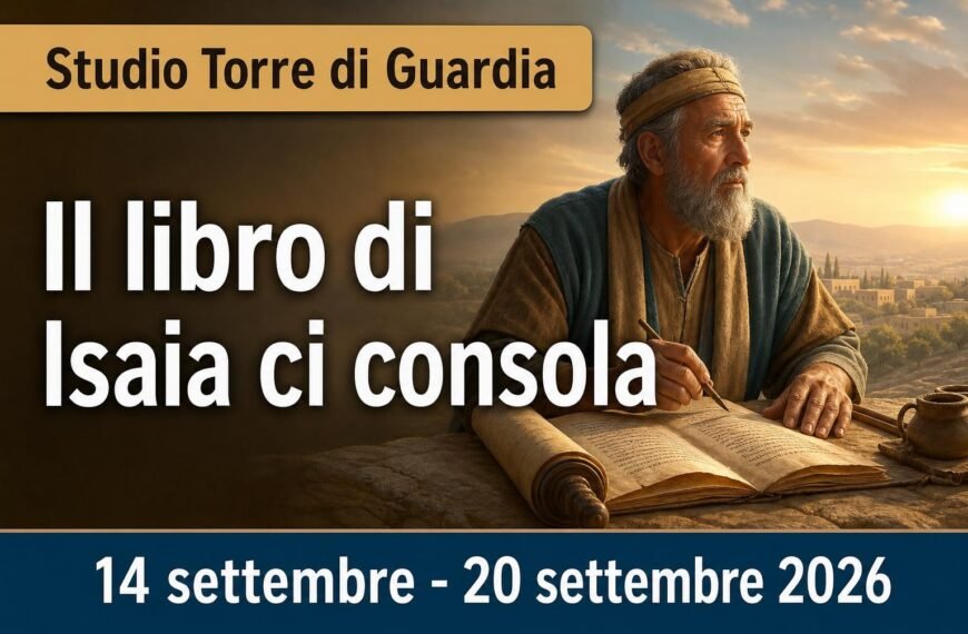 Studio della Torre di Guardia per la settimana dal 14 al 20 settembre 2026