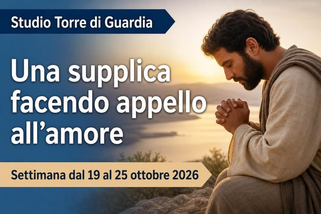 Studio della Torre di Guardia per la settimana dal 19 al 25 ottobre 2026