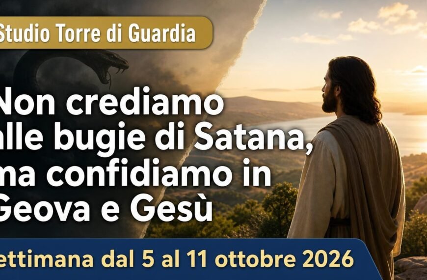 Commenti per l'adunanza TdG Studio Torre di Guardia per la settimana dal 5 all’11 ottobre 2026