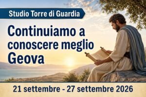 Studio Torre di Guardia per la settimana dal 21 al 27 settembre 2026