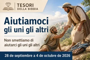 Tesori della Parola di Dio per la settimana dal 28 settembre al 4 ottobre 2026