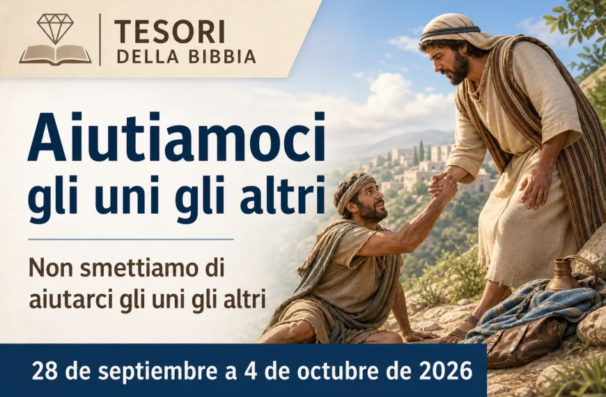 Tesori della Parola di Dio per la settimana dal 28 settembre al 4 ottobre 2026