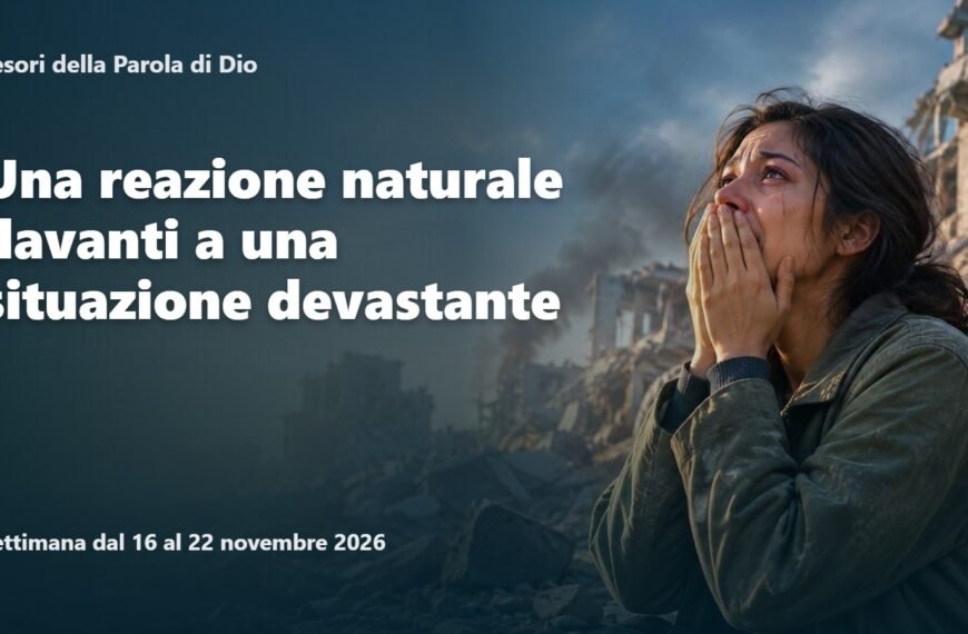 Tesori della Parola di Dio per la settimana dal 16 al 22 novembre 2026