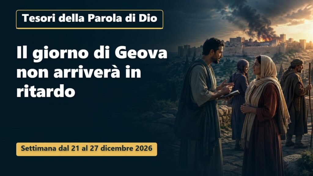 Tesori della Parola di Dio per la settimana dal 21 al 27 dicembre 2026