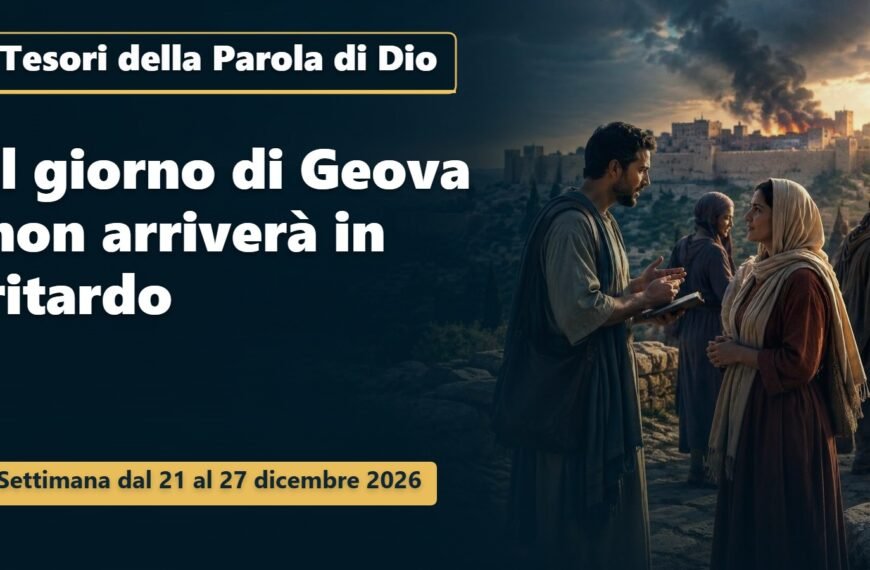 Tesori della Parola di Dio per la settimana dal 21 al 27 dicembre 2026