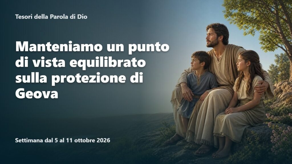 Tesori della Parola di Dio per la settimana dal 5 all’11 ottobre 2026