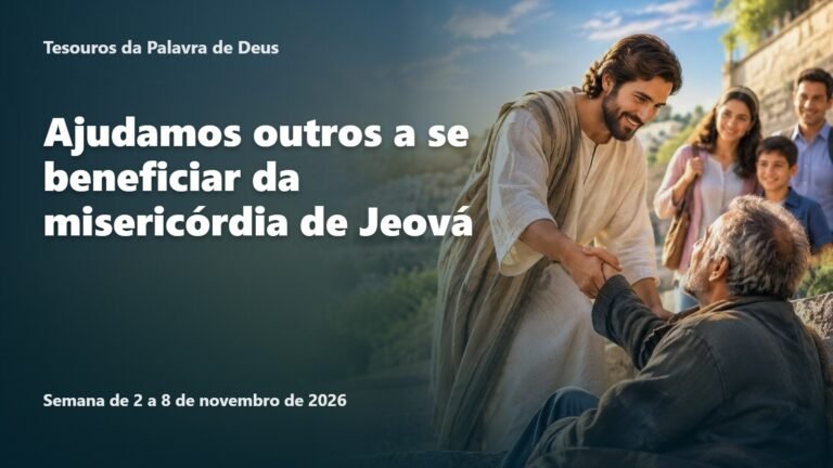 Tesouros da Palavra de Deus para a semana de 2 a 8 de novembro de 2026