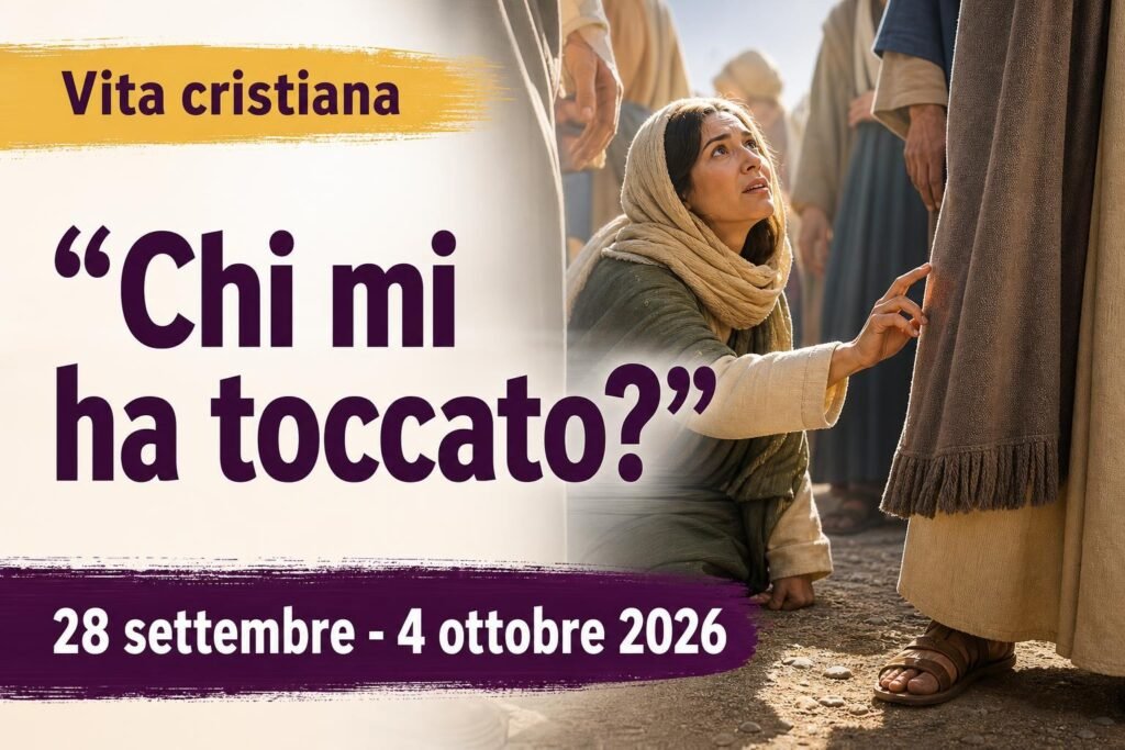 Vita cristiana per la settimana dal 28 settembre al 4 ottobre 2026