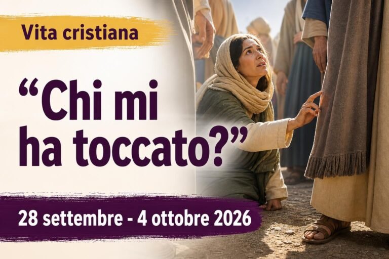Vita cristiana per la settimana dal 28 settembre al 4 ottobre 2026