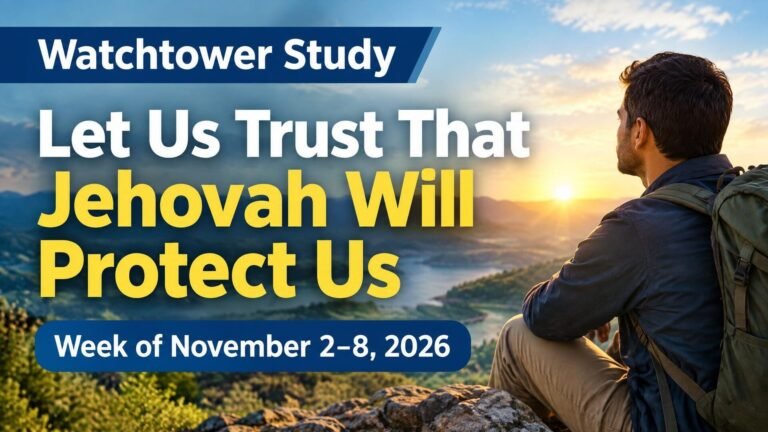 Watchtower Study for the Week of November 2-8, 2026