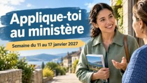 Applique-toi au ministère pour la semaine du 11 au 17 janvier 2027