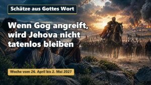 Schätze aus Gottes Wort für die Woche vom 26. April bis 2. Mai 2027