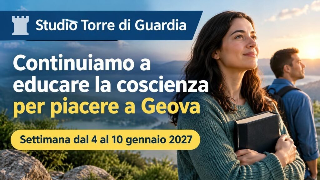 Studio della Torre di Guardia per la settimana dal 4 al 10 gennaio 2027