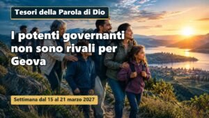 Tesori della Parola di Dio per la settimana dal 15 al 21 marzo 2027