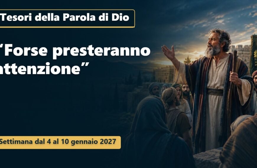 Tesori della Parola di Dio per la settimana dal 4 al 10 gennaio 2027
