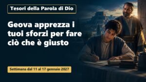 Tesori della Parola di Dio per la settimana dall’11 al 17 gennaio 2027