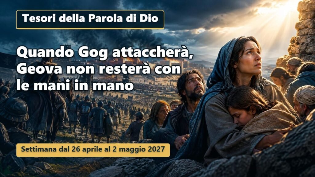 Tesori della Parola di Dio per la settimana dal 26 aprile al 2 maggio 2027