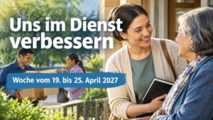Uns im Dienst verbessern für die Woche vom 19. bis 25. April 2027
