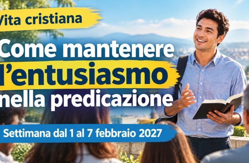 Vita cristiana Vita cristiana per la settimana dal 1° al 7 febbraio 2027