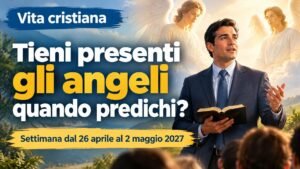 Vita cristiana per la settimana dal 26 aprile al 2 maggio 2027