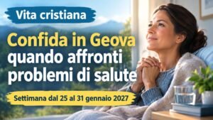 Vita cristiana per la settimana dal 25 al 31 gennaio 2027